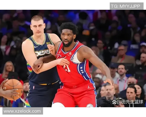 掘金与76人精彩对决录像回放分析及赛后点评